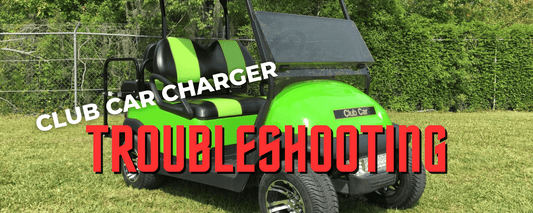 Club Car Charger Troubleshooting