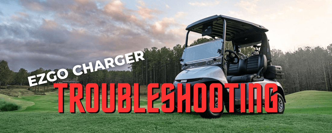 EZGO Charger Troubleshooting